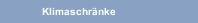 Klimaschränke
